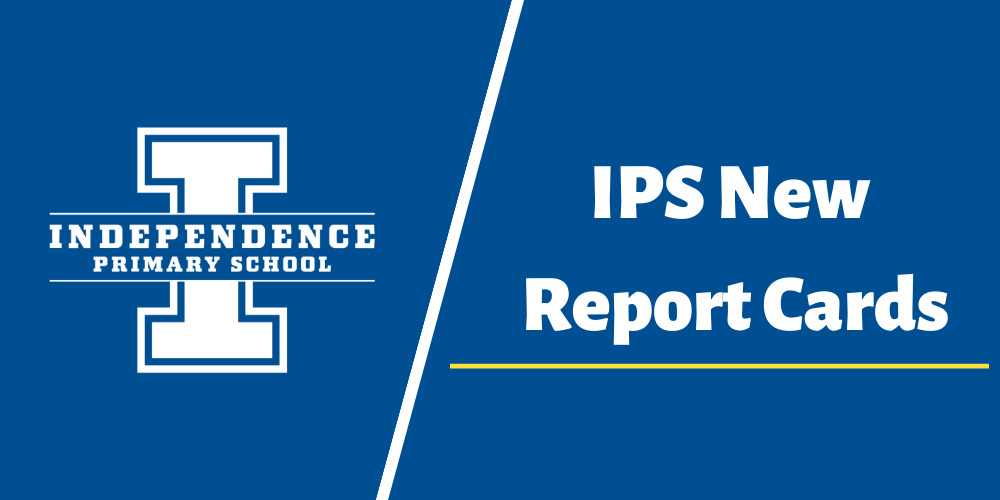 IPS New Report Cards